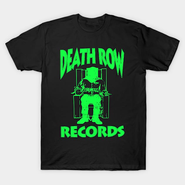 Death Row Records: the legendary label of gangsta rap in the 90s T-Shirt by wisscreation